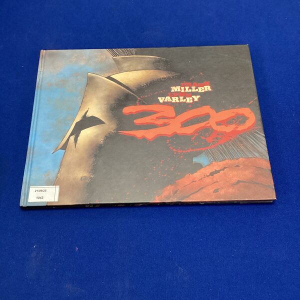 Hardback copy of the 300 comic book by Frank Miller and Lynn Varley.