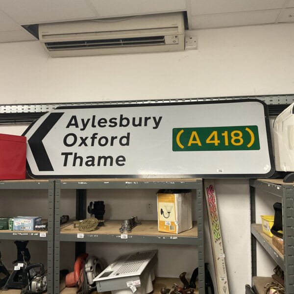 Reclaimed A418 road sign from HS2 construction site.
