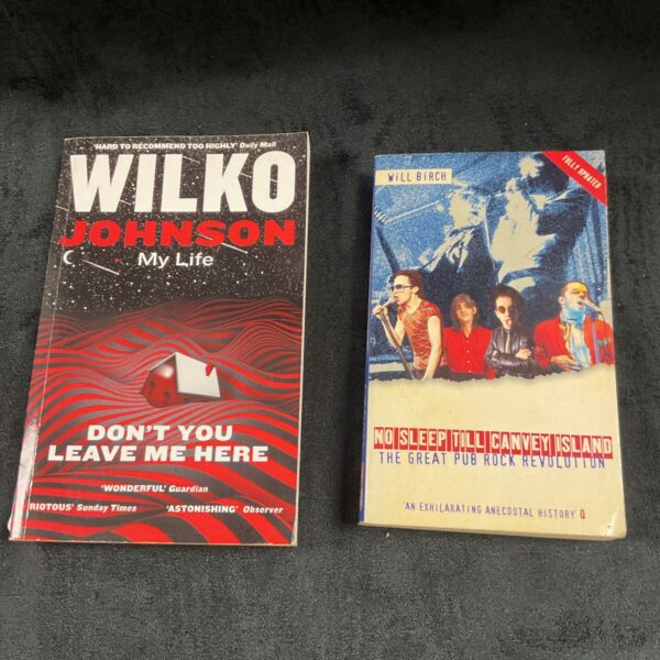 Wilko Johnson books, "No Sleep Til Canvey Island" and "My Life".