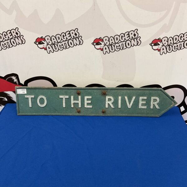 Vintage “To The River” sign by Royal Label Factory, weathered cast aluminium.