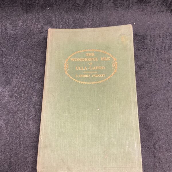 First edition cover of Ulla-Gapoo book by F. Dubrez Fawcett.